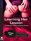 Learning Her Lesson (eBook): A collection of five erotic spanking stories